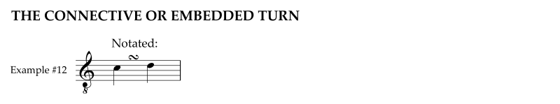 The connective or embedded turn