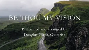 Be Thou My Vision